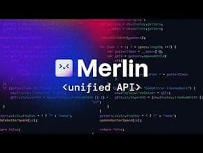 Merlin Unified API