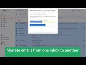 Multi Email Forward by cloudHQ 2.0