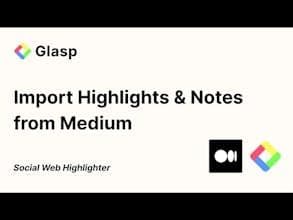 Glasp: Sync Highlights from Medium