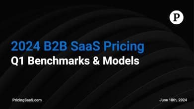 2024 Q1 SaaS Pricing Benchmarks & Models