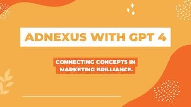 AdNexus With GPT 4