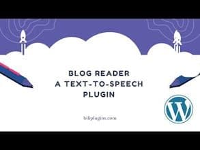 Blog Reader - Text-To-Speech WP Plugin