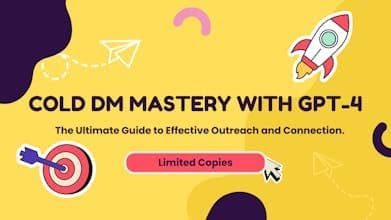Cold DM Mastery With GPT-4