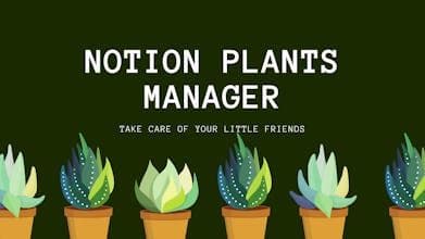 Notion Plant Manager