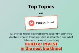 Product Hunt Topics by xTopics