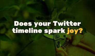 Prune your Follows - a Twitter gardening tool