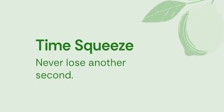 Time Squeeze