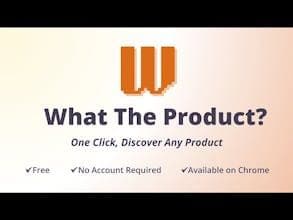 What The Product