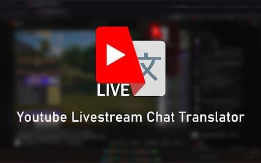 YouTube Live Chat Translator - 谷歌插件
